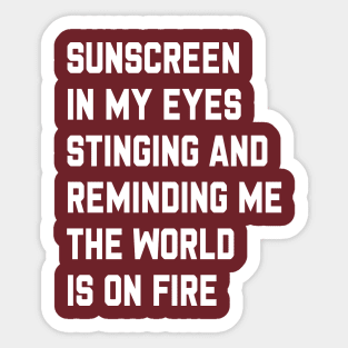 Sunscreen In My Eyes Stinging Sticker